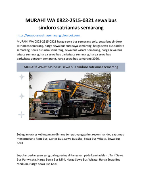 MURAH! WA 0822-2515-0321 sewa bus sindoro satriamas semarang