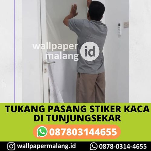 TUKANG PASANG STIKER KACA DI TUNJUNGSEKAR