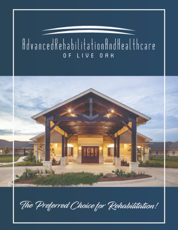 Advanced Rehabilitation and Healthcare of Live Oak Tour Booklet by Michael Reynolds Flipsnack
