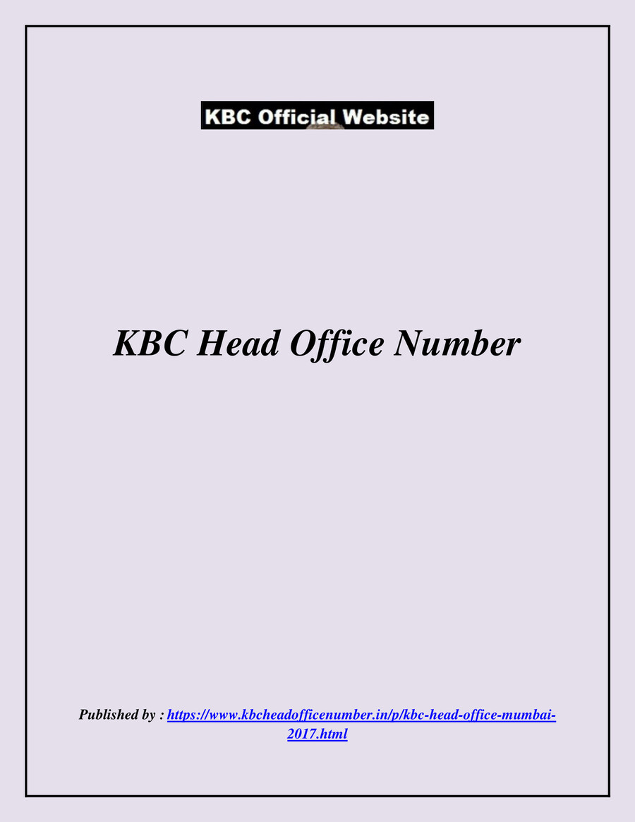 KBC Head Office Number by KBCHeadOffice Flipsnack