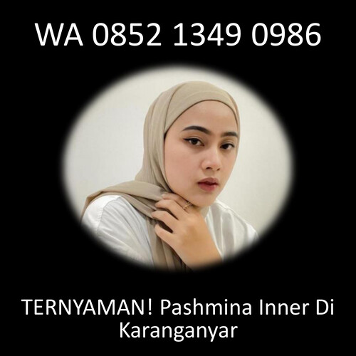 TERBAIK! WA. 0852 1349 0986, Hijab Pashmina Inner Di Karanganyar