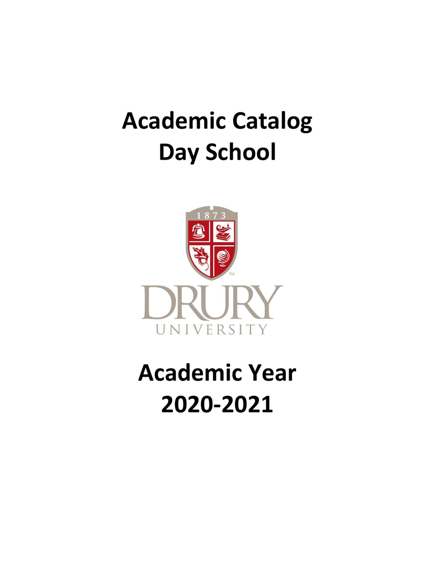 20202021 Drury University Academic Day School Catalog by Drury