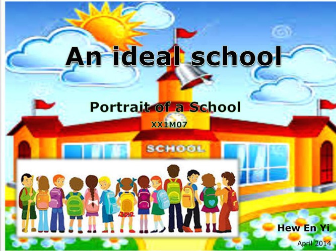 presentation ideal school