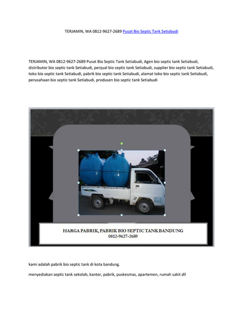 TERBAIK, WA 0812-9627-2689 Pusat Bio Septic Tank Setiabudi