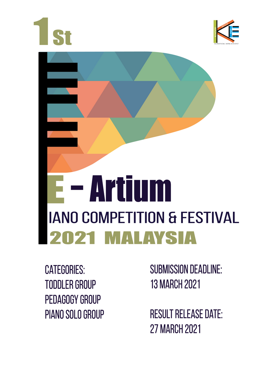 1st E Artium Piano Competition & Festival 2021 Malaysia by celeste