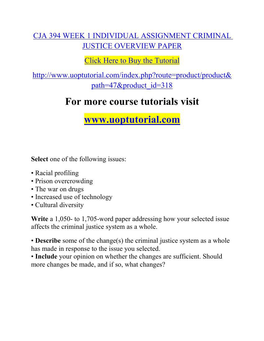 CJA 394 WEEK 1 INDIVIDUAL ASSIGNMENT CRIMINAL JUSTICE OVERVIEW P by