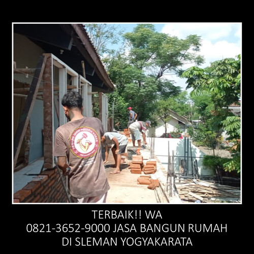 WA 0821-3652-9000, Jasa Bangun Rumah Di Sleman Yogyakarta