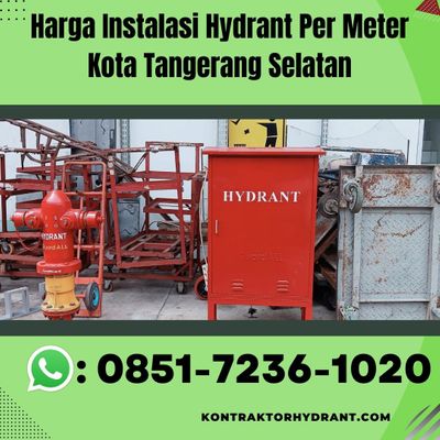 Harga instalasi hydrant per meter Kota Tangerang Selatan
