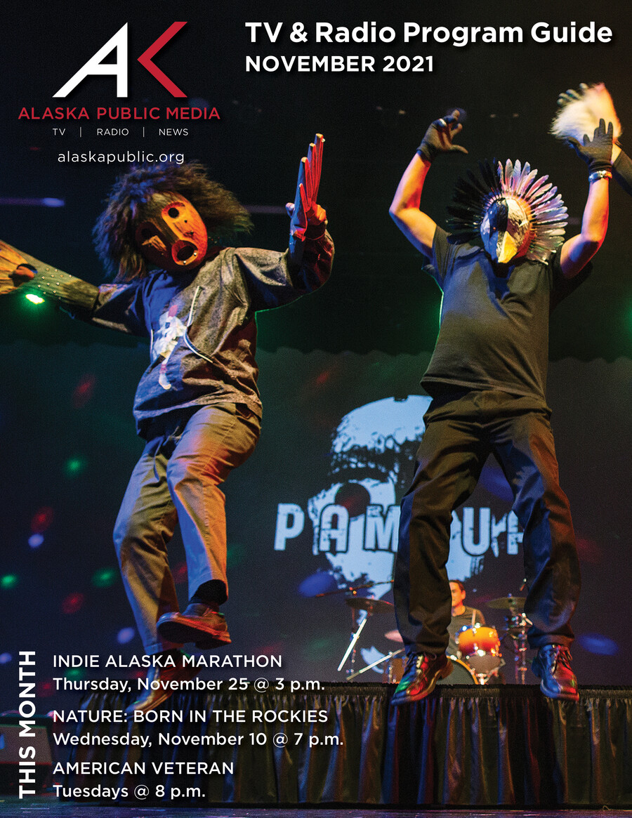 November 2021 Guide - Alaska Public Media by Alaska Public Media ...