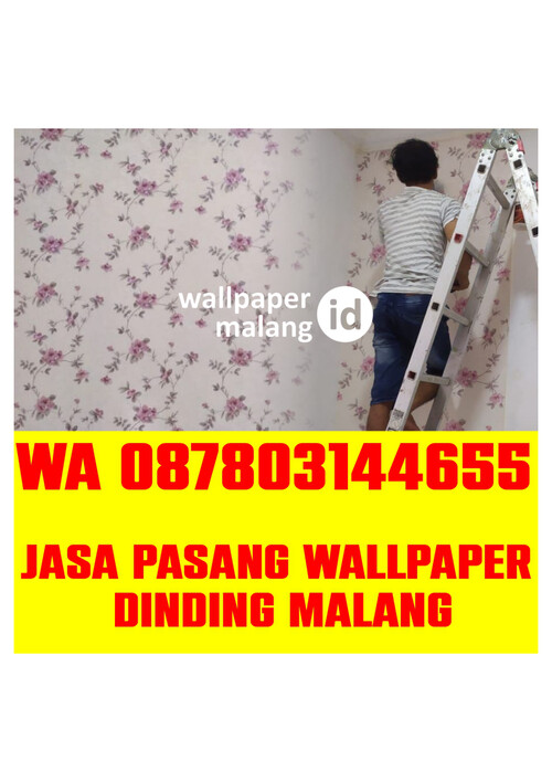 WA 087803144655 JASA PASANG WALLPAPER DINDING MALANG