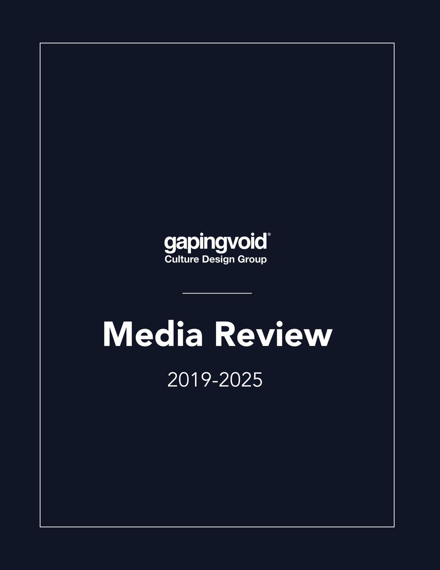 Gapingvoid Media Review By Gapingvoid Culture