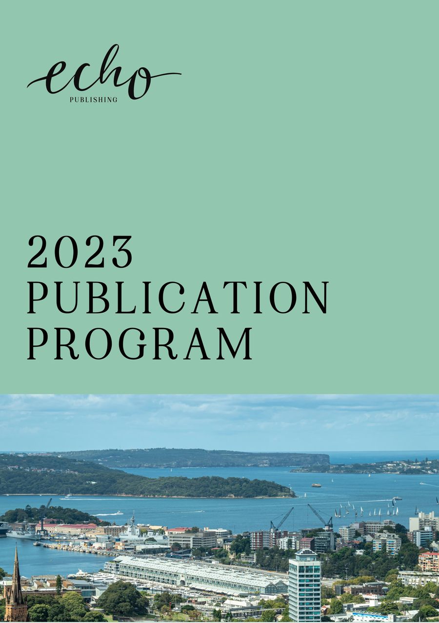 Echo Catalogue 2023 January - August by Echo Publishing - Flipsnack