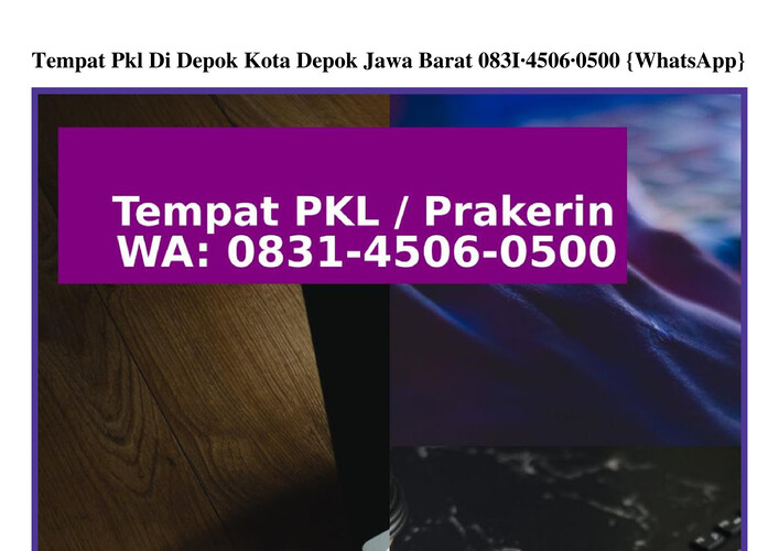 Tempat Pkl Di Depok Kota Depok Jawa Barat O831~45O6~O5OO {WA}