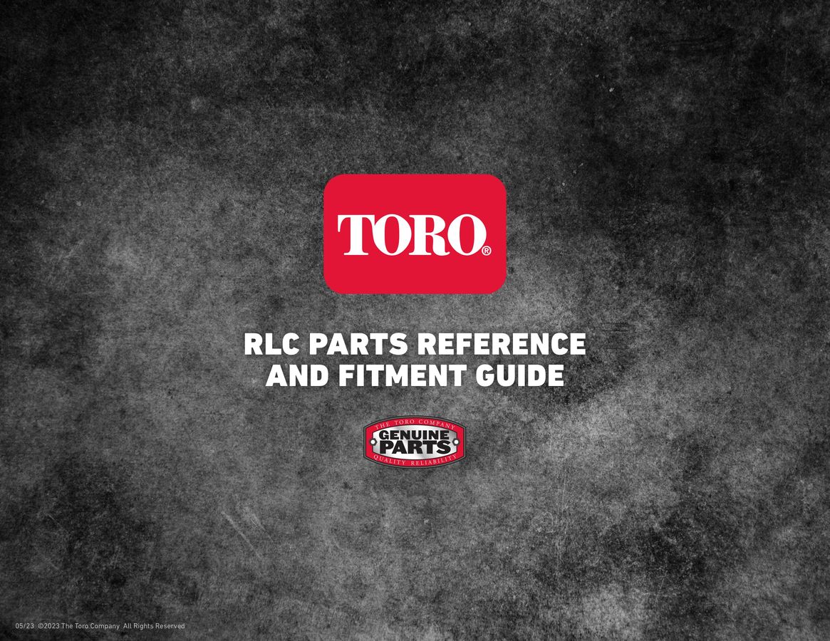 Toro Genuine Parts RLC Reference and Fitment Guide by RLC - Flipsnack