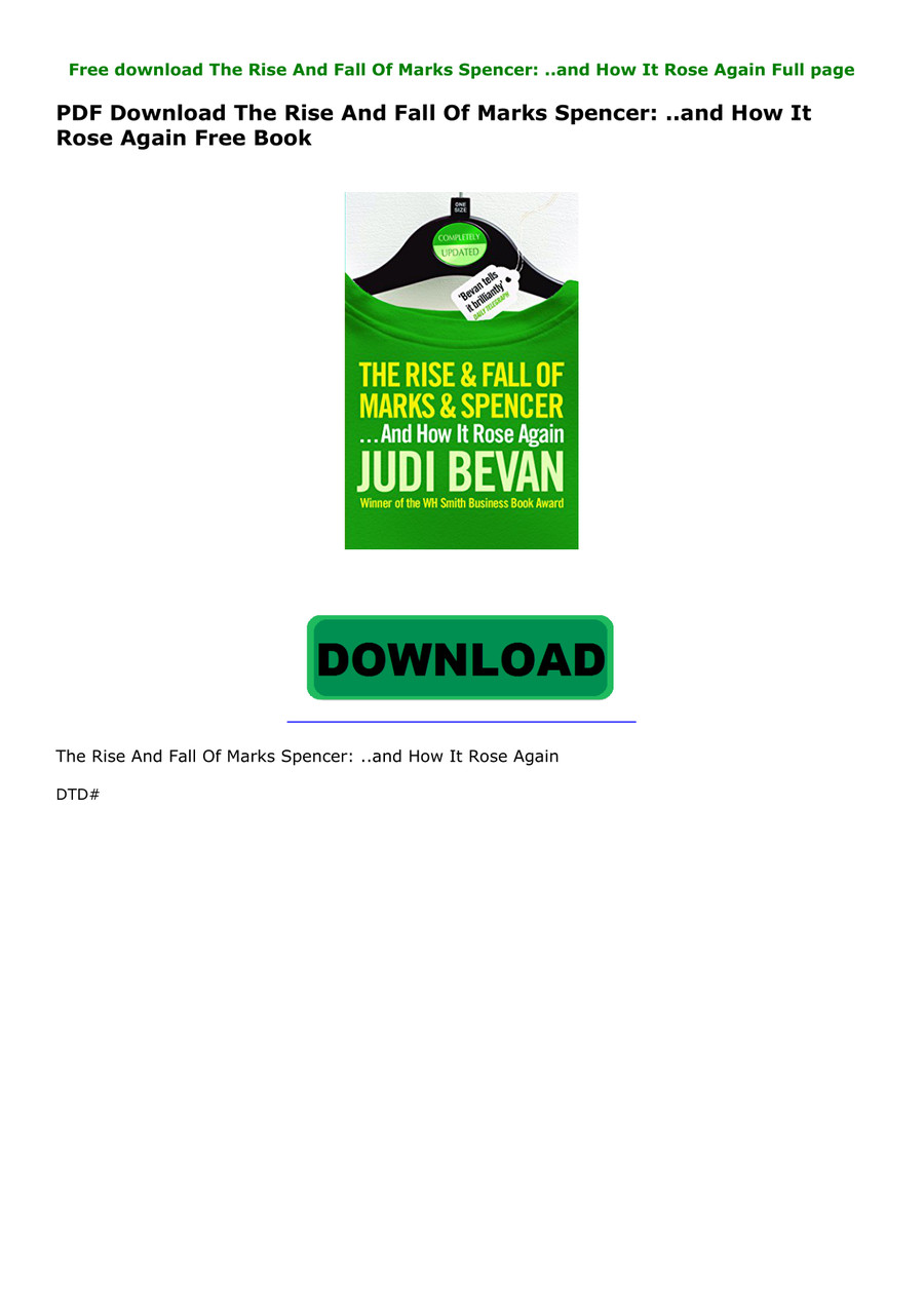 P.D.F The Rise And Fall Of Marks Spencer ..and How It Ros by fehler