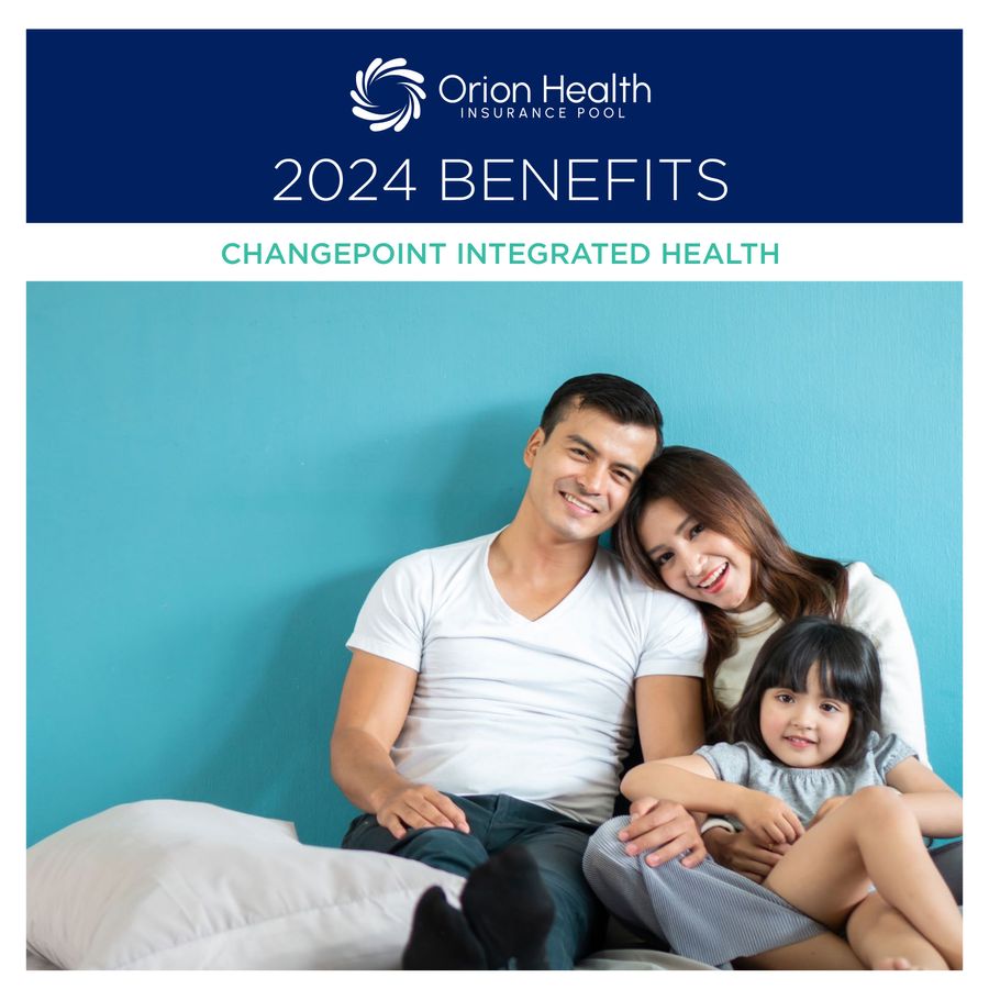 Orion 2024 Benefits Guide_ChangePoint Health by RPA - Flipsnack