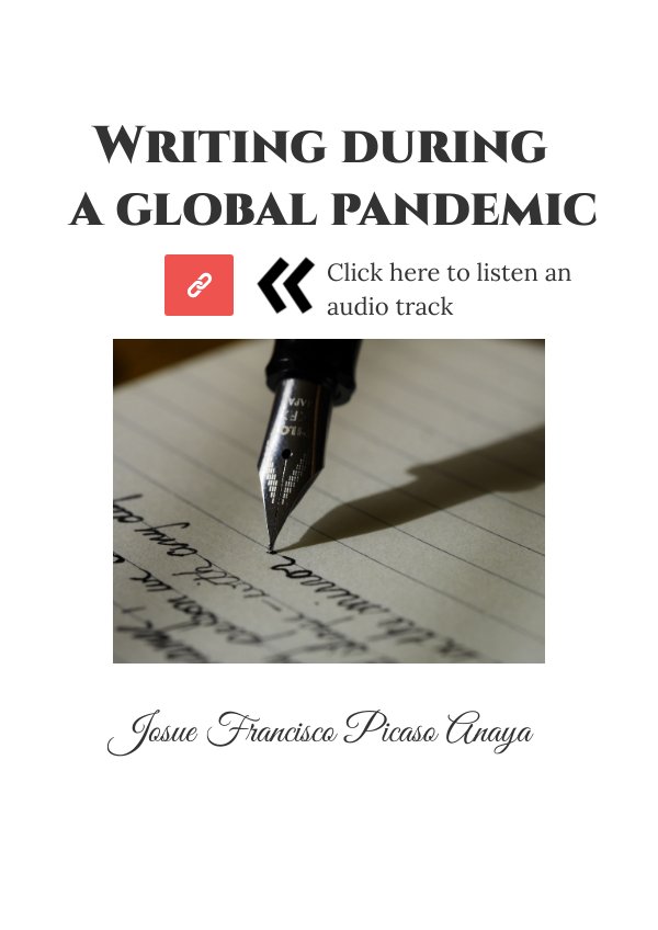 Writing during a global pandemic by JOSUE... - Flipsnack