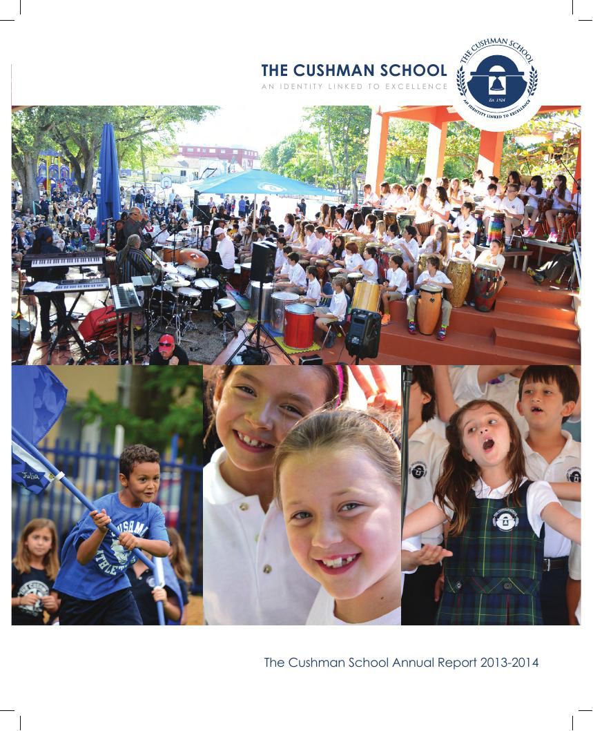 20132014 Cushman School Annual Report by The Cushman School Flipsnack