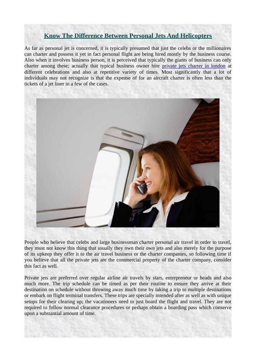 Know The Difference Between Personal Jets And Helicopters by Eliza