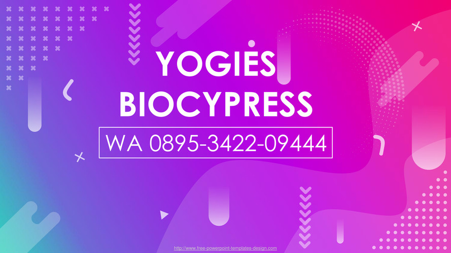 Biocypress Kota Sragen - WA 0895-3422-09444, Biocypress Maho