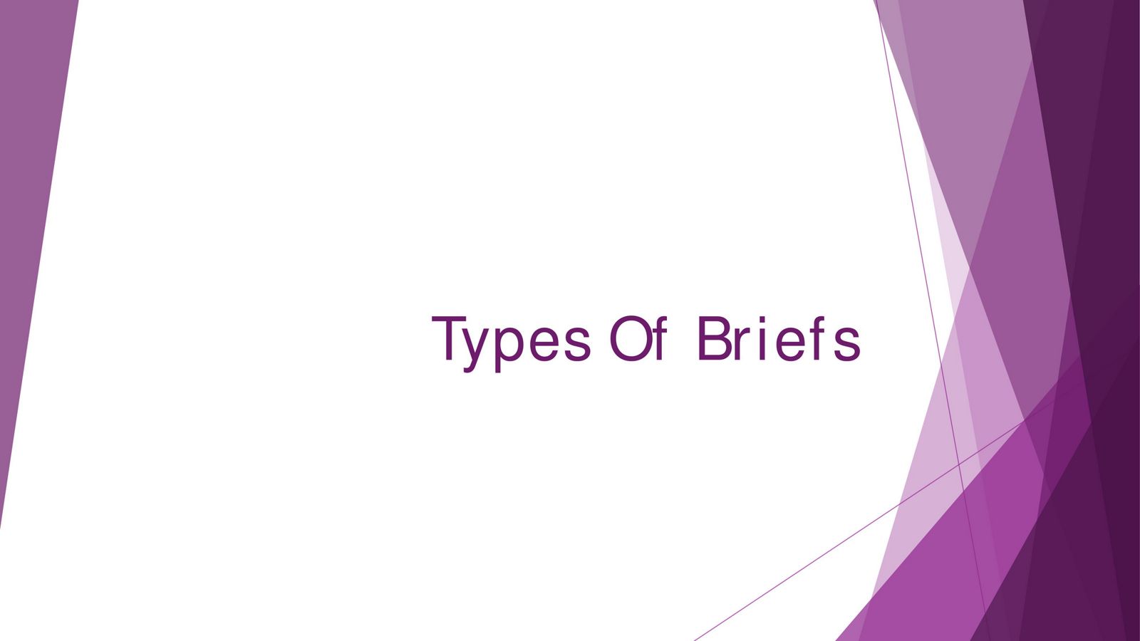 Types Of Briefs by hux15 - Flipsnack