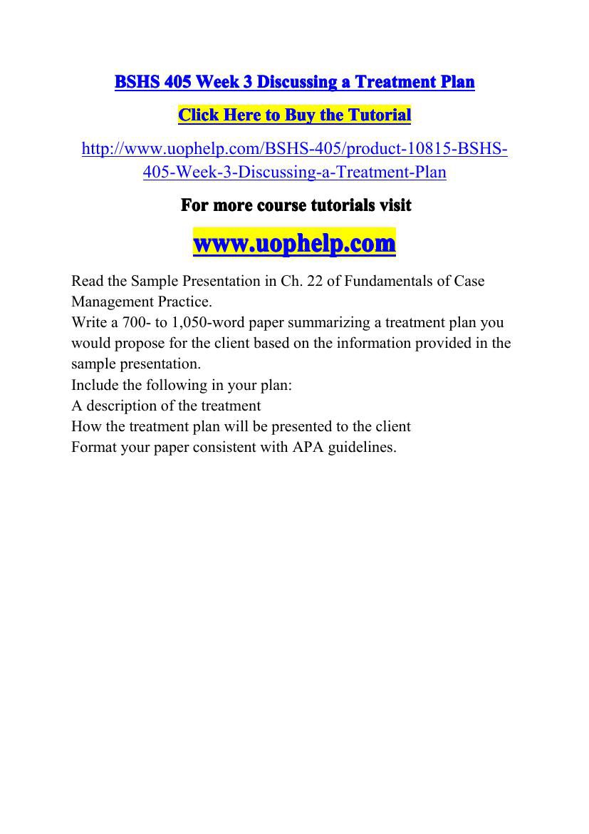 BSHS 405 Week 3 Discussing a Treatment Plan by gksbgvujfcsud Flipsnack