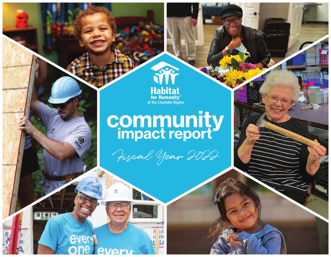 Habitat Charlotte Region Fiscal 2022 Community Impact Report by Habitat