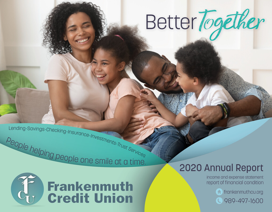 Frankenmuth Credit Union Annual Report 2020 by Frankenmuth... Flipsnack
