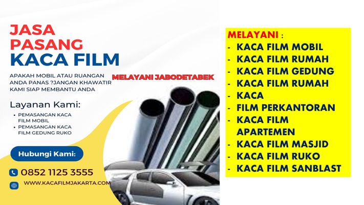 0852-1125-3555 Bengkel Kaca Film Mobil Gedung Di Mustika Jaya 