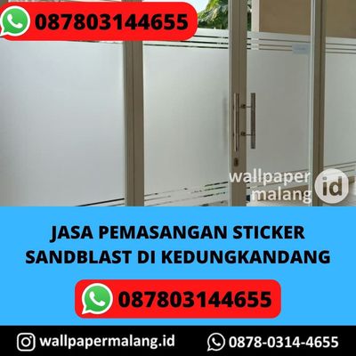 JASA PEMASANGAN STICKER SANDBLAST DI KEDUNGKANDANG