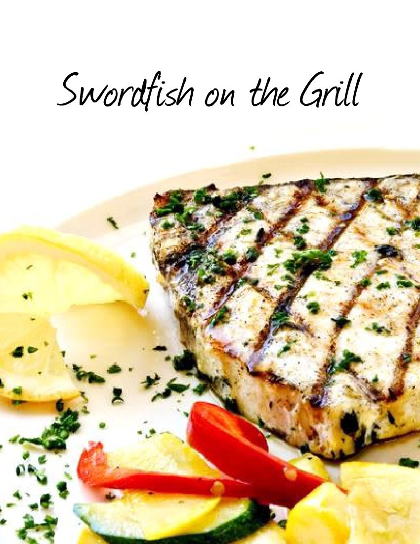 Swordfish on the Grill by Arnie Kaye Dillen Flipsnack