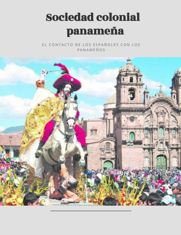 Sociedad colonial panameña by Eyceus Moars - Flipsnack