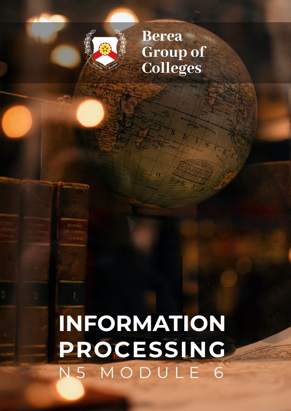 Information Processing N5 Module 6 by E-Publishing