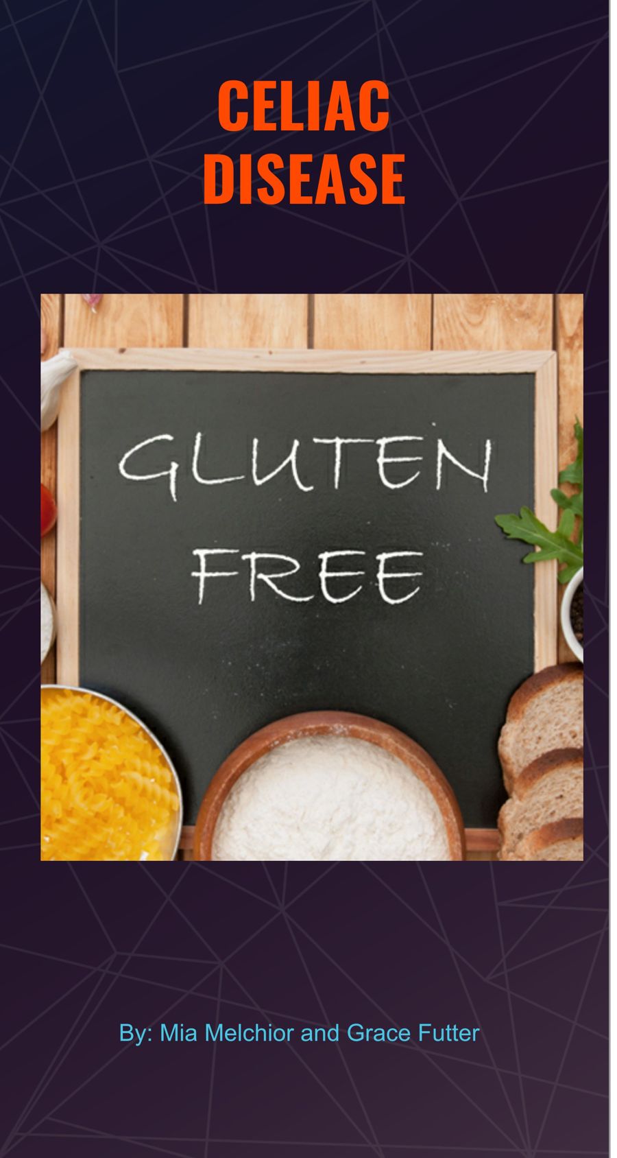 Celiac Disease Part 1 by Grace Futter - Flipsnack