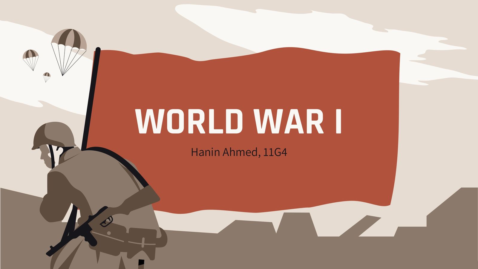 World War I project by Hanin Ahmed by Hanin Ahmed - Flipsnack