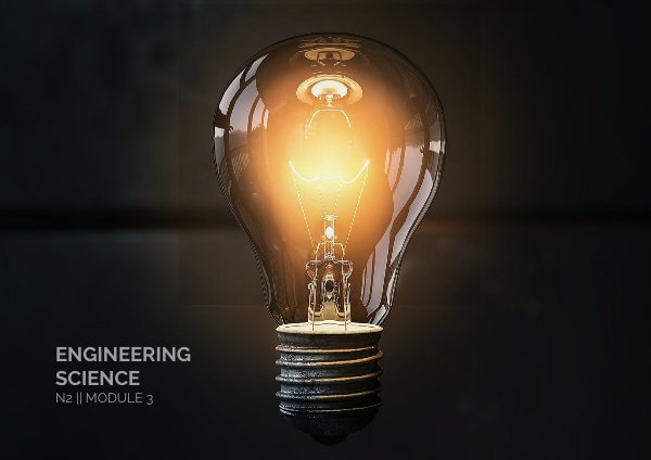 Engineering Science N2 - Module 3 by E-Publishing - Flipsnack