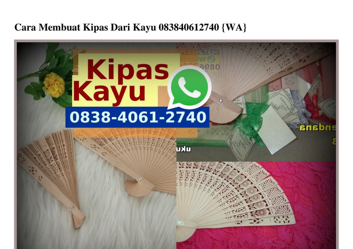 Cara Membuat Kipas Dari Kayu 0838 4061 2740 {WA}