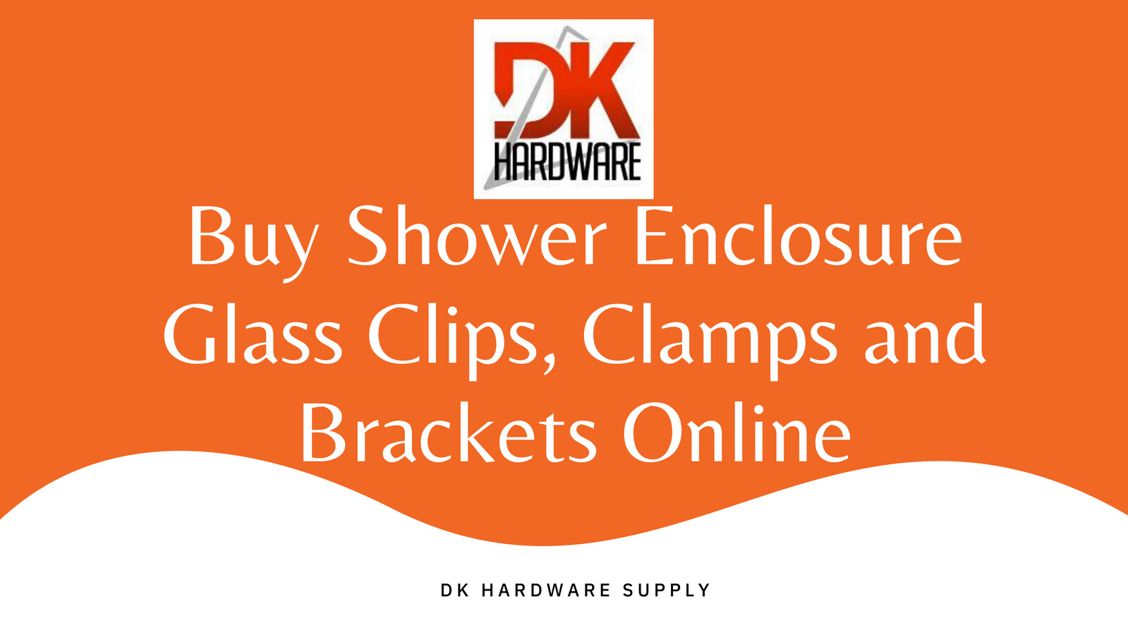 Buy Shower Enclosure Glass Clips, Clamps and Brackets Online by DK
