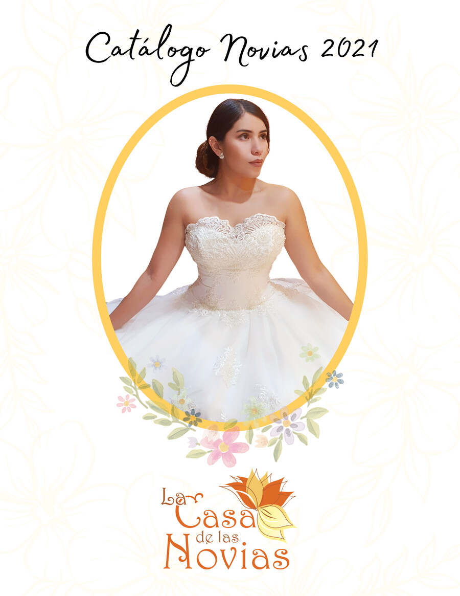 Catálogo Novia La Casa de las Novias by Perla Romo - Flipsnack