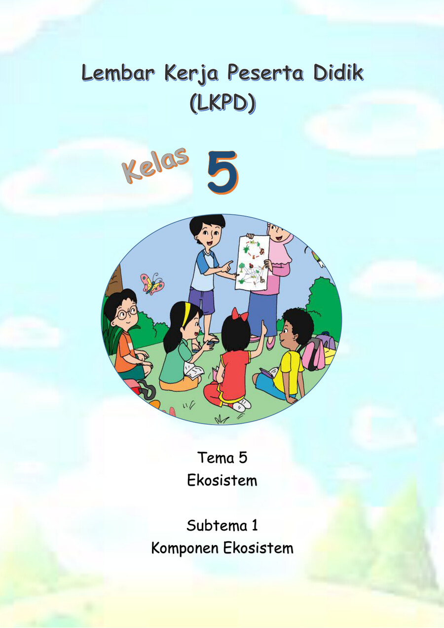 Lkpd Kelas 5 Tema 1 Subtema 1 Pb 1 By Aries Yuliantoko Flipsnack 3808