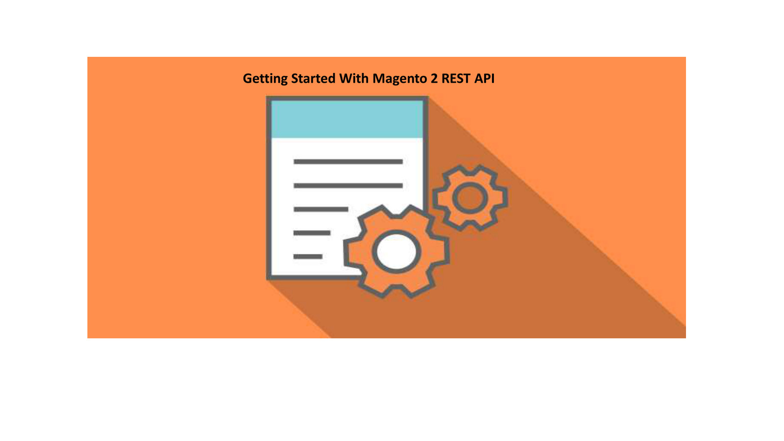 magento 2 api documentation by Ashwin - Flipsnack