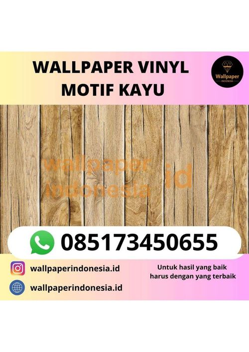 WALLPAPER VINYL MOTIF KAYU