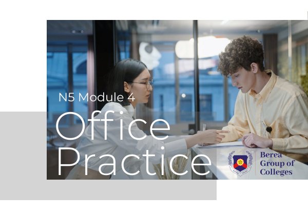 Office Practice N5 Module 4 by E-Publishing