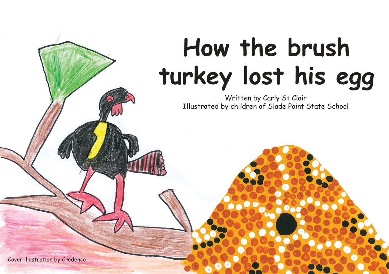 How the brush turkey lost his egg by Mackay... Flipsnack