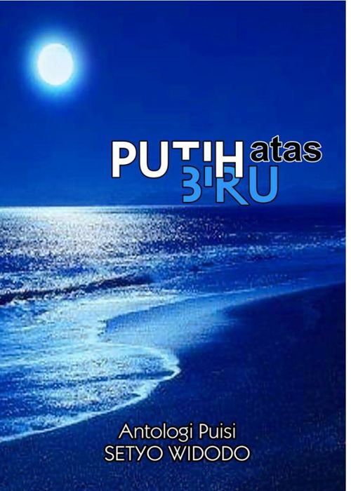 PUTIH ATAS BIRU