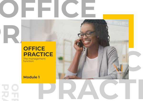 Office Practice N6 Module 1 by E-Publishing