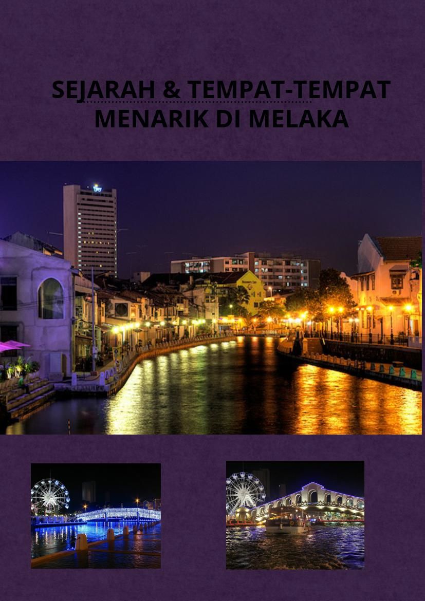 sejarah&tempat-tempat menarik di melaka by 9888AA87C6F ...