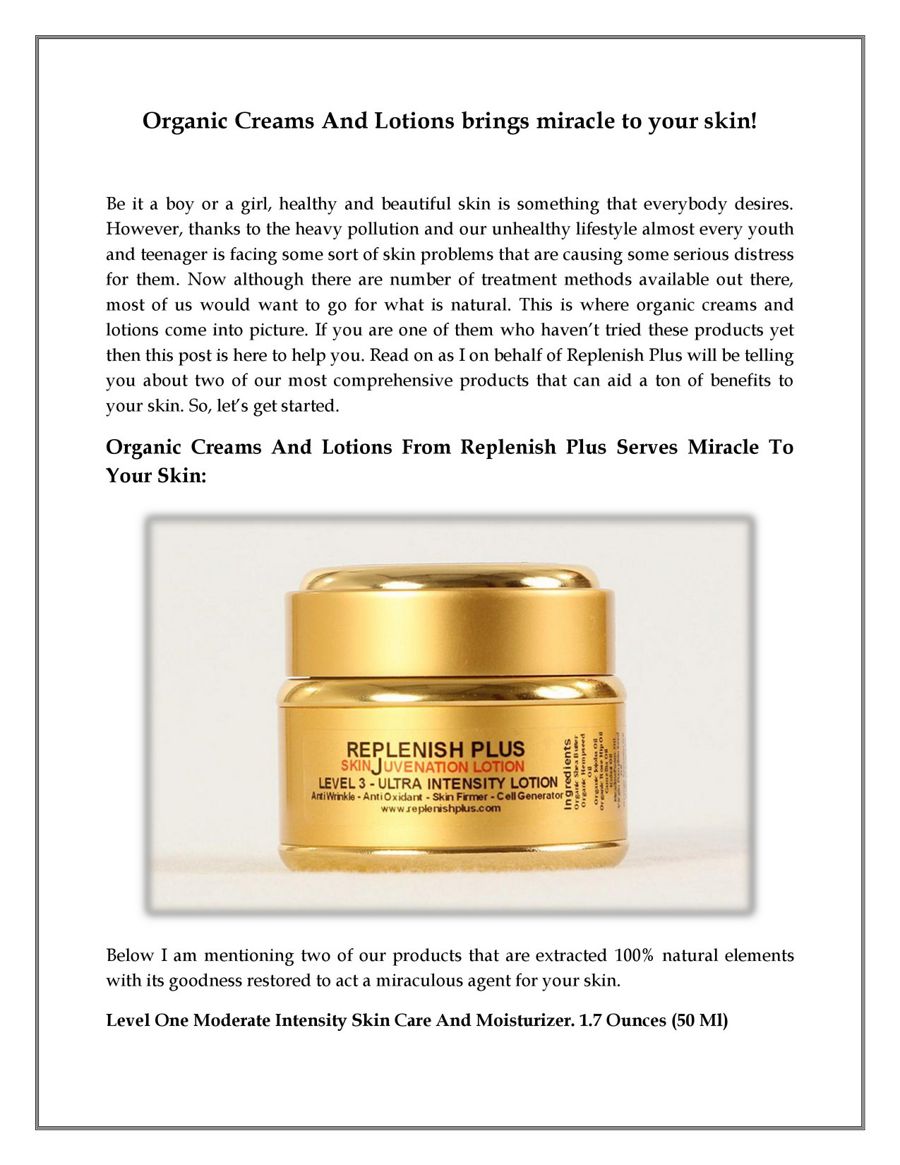Organic Creams And Lotions brings miracle to your skin! by Replenish