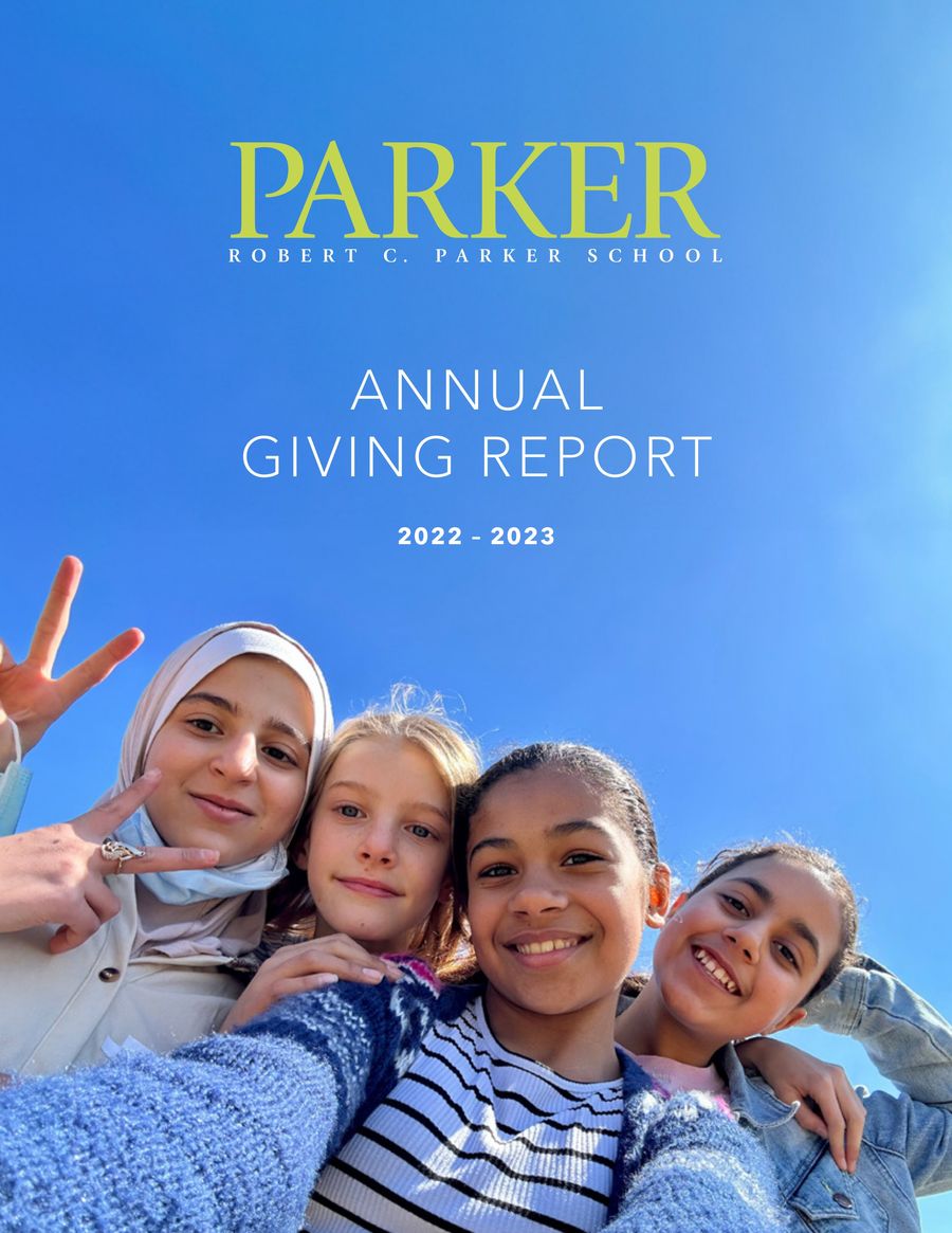 Robert C. Parker School Annual Giving Report 20222023 by Development