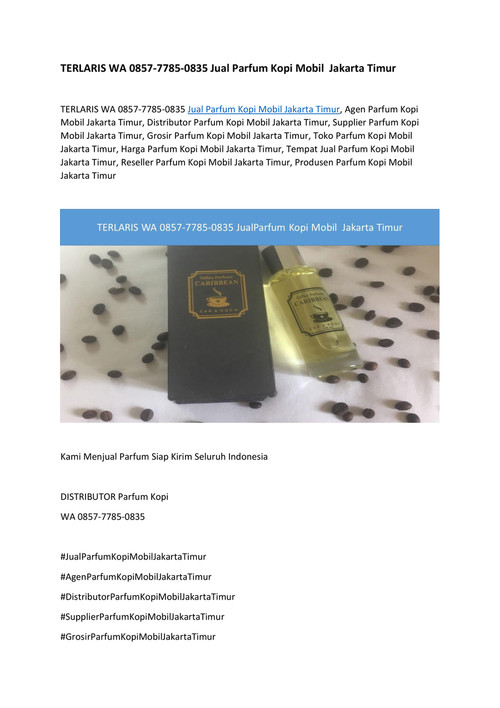 WA 0857-7785-0835 Parfum Kopi Mobil  Jakarta Timur